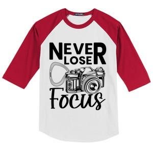 Never Lose Focus Photography Camera Lover Funny Photographer Funny Gift Kids Colorblock Raglan Jersey