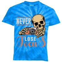 Never Lose Focus Photography Camera Lover Funny Photographer Gift Kids Tie-Dye T-Shirt