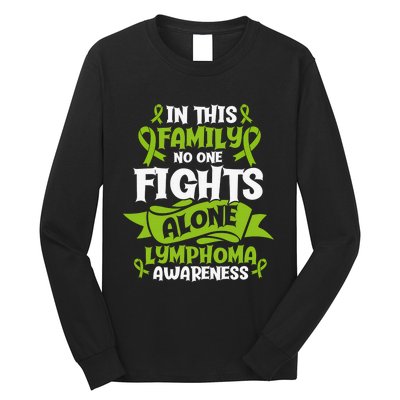 Non-Hodgkin Lymphoma Family Support Cancer Awareness Long Sleeve Shirt