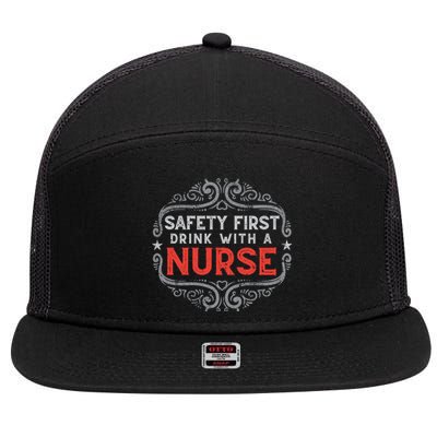 Nurse Lover Funny Safety First With A Nurse Retro Cool Gift 7 Panel Mesh Trucker Snapback Hat