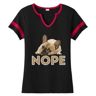 Nope Lazy Frenchie Funny French Bulldog Dog Lover Ladies Halftime Notch Neck Tee