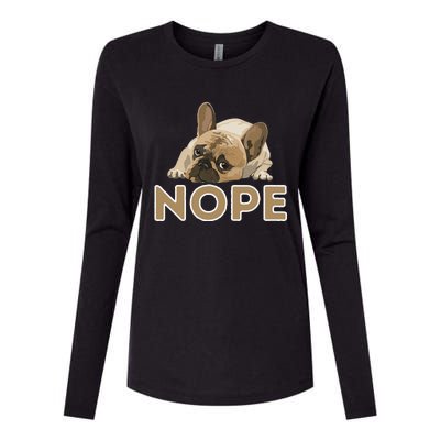 Nope Lazy Frenchie Funny French Bulldog Dog Lover Womens Cotton Relaxed Long Sleeve T-Shirt