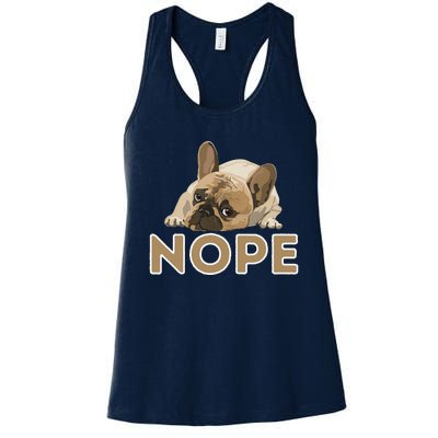 Nope Lazy Frenchie Funny French Bulldog Dog Lover Women's Racerback Tank