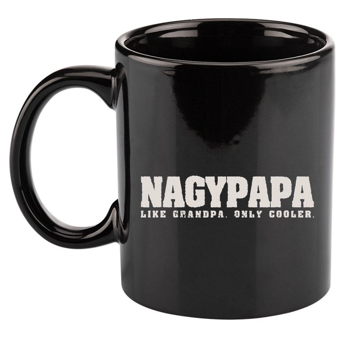 Nagypapa Like Grandpa Only Cooler Hungarian Grandfather Gift 11oz C Handle Ceramic Mug