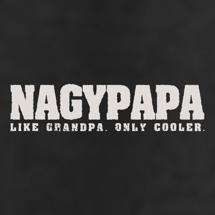 Nagypapa Like Grandpa Only Cooler Hungarian Grandfather Gift 11oz C Handle Ceramic Mug
