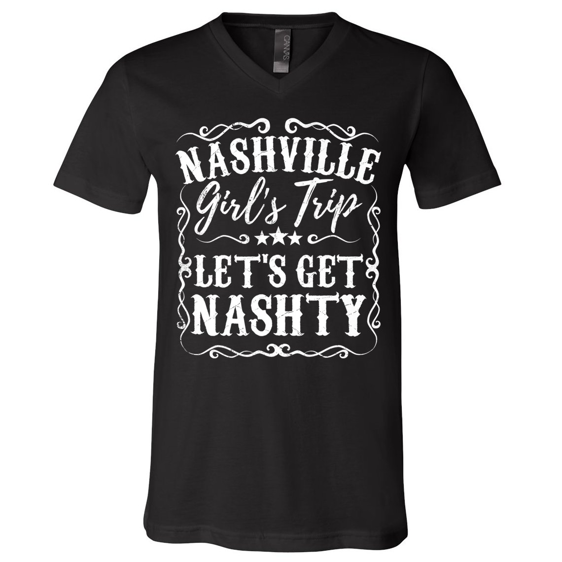 Nashville Lets Get Nashty Bachelorette Party Girls Trip Gift V-Neck T-Shirt