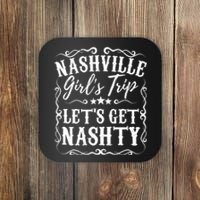 Nashville Lets Get Nashty Bachelorette Party Girls Trip Gift Coaster