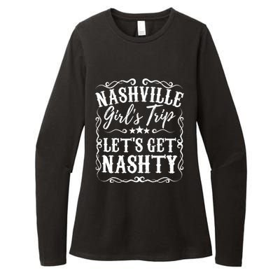 Nashville Lets Get Nashty Bachelorette Party Girls Trip Gift Womens CVC Long Sleeve Shirt