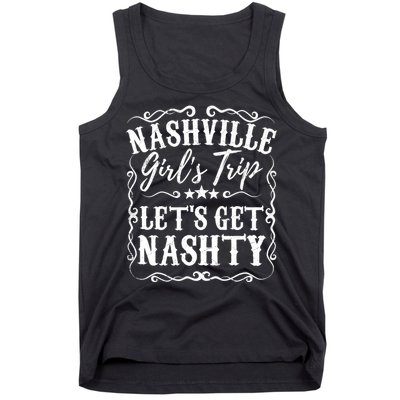 Nashville Lets Get Nashty Bachelorette Party Girls Trip Gift Tank Top