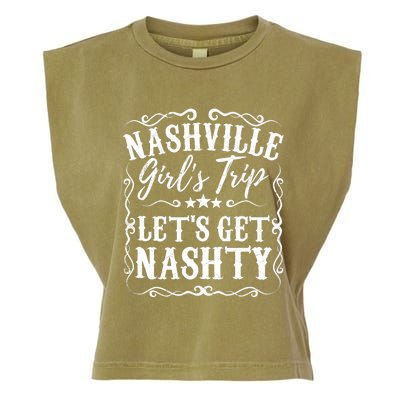 Nashville Lets Get Nashty Bachelorette Party Girls Trip Gift Garment-Dyed Women's Muscle Tee