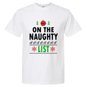 Naughty List Gift Santa Ugly Christmas Garment-Dyed Heavyweight T-Shirt