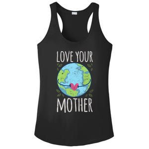 Nature Lover Gift Ideas Love Your Mother Earth Cute Gift Ladies PosiCharge Competitor Racerback Tank