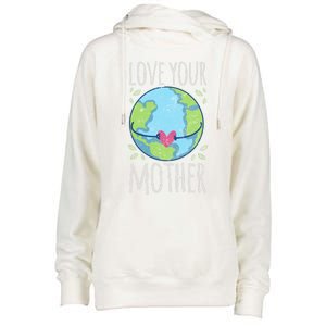 Nature Lover Gift Ideas Love Your Mother Earth Cute Gift Womens Funnel Neck Pullover Hood