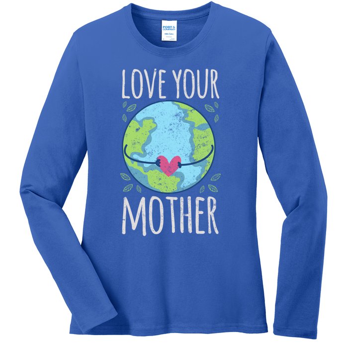 Nature Lover Gift Ideas Love Your Mother Earth Cute Gift Ladies Long Sleeve Shirt