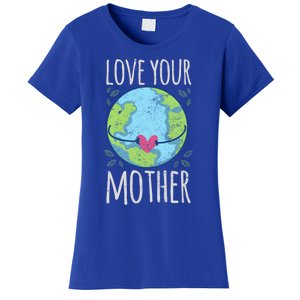 Nature Lover Gift Ideas Love Your Mother Earth Cute Gift Women's T-Shirt