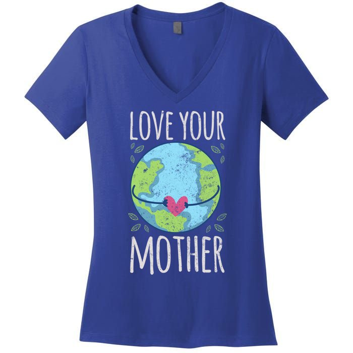 Nature Lover Gift Ideas Love Your Mother Earth Cute Gift Women's V-Neck T-Shirt