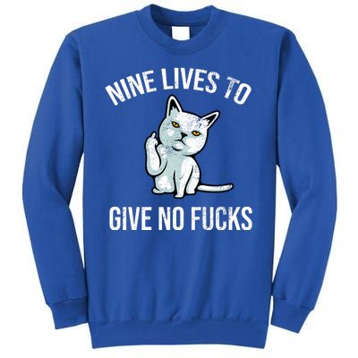 Nine Lives Give No Fucks Sweatshirt