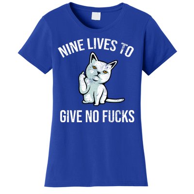 Nine Lives Give No Fucks Women's T-Shirt