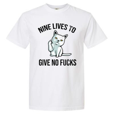 Nine Lives Give No Fucks Garment-Dyed Heavyweight T-Shirt