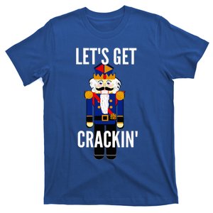 Nutcracker  LetS Get Crackin Christmas Holiday T-Shirt