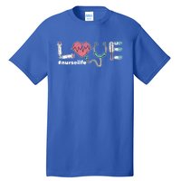 Nursery Life Hospital Clinic Nurse Gift Nurse Great Gift Tall T-Shirt