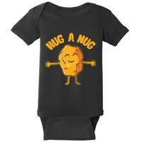 Nug Life Hug The Nug Chicken Nugget Baby Bodysuit