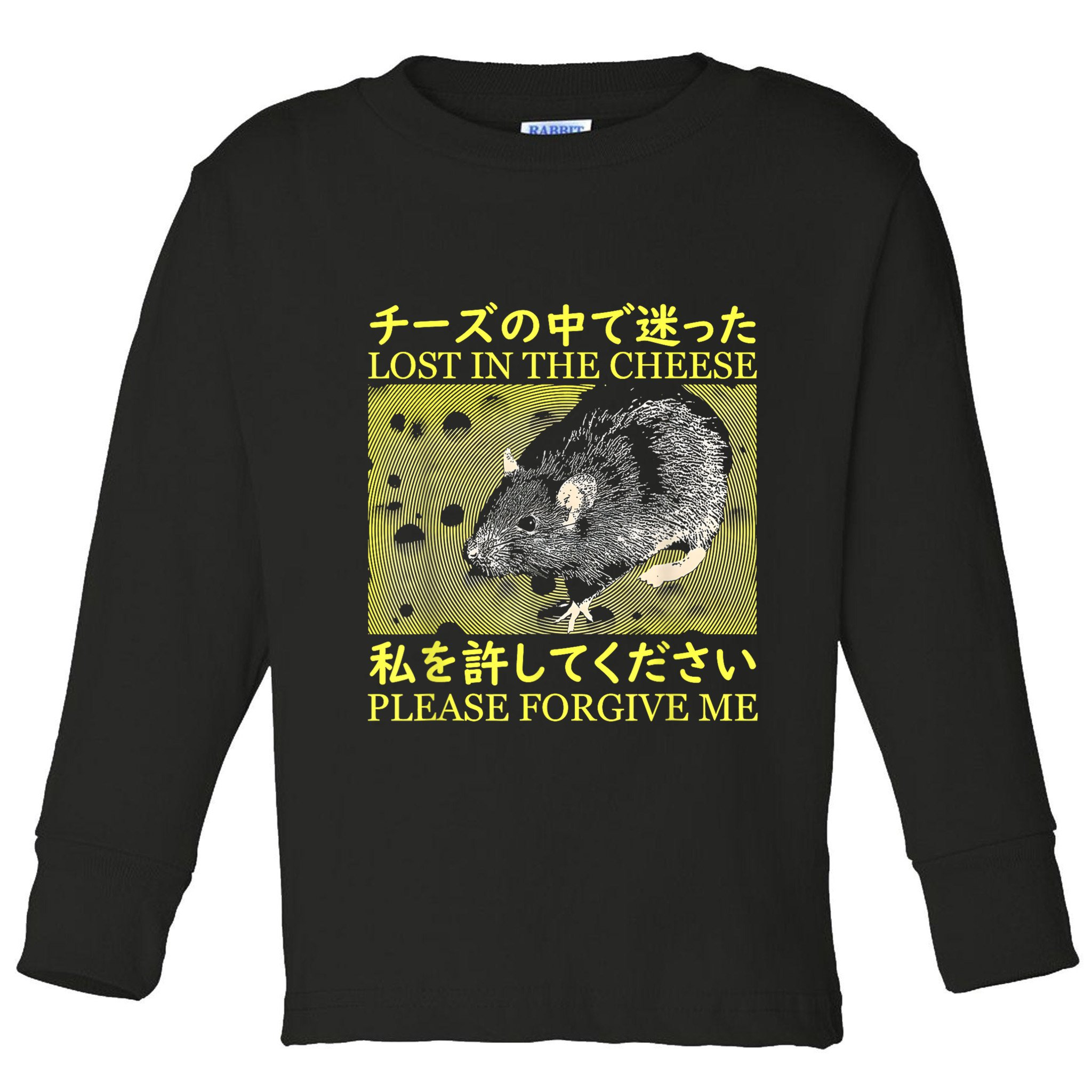 Nice Lost In The Cheese Please Forgive Me Toddler Long Sleeve Shirt