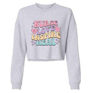 Nurse Love Inspire Heal Medicine Nursing Retro Healthcare Gift Cropped Pullover Crew