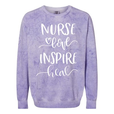 Nurse Love Inspire Heal Gift Colorblast Crewneck Sweatshirt