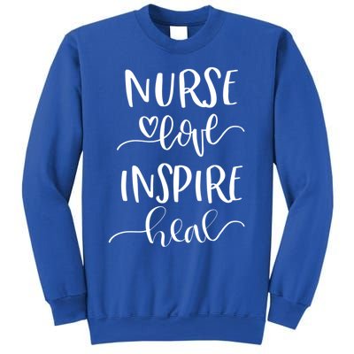 Nurse Love Inspire Heal Gift Sweatshirt