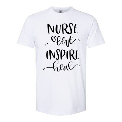 Nurse Love Inspire Heal Gift Softstyle CVC T-Shirt