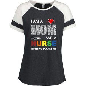 Nurse Lovers I Am A Mom And A Nurse Nothing Scares Me Enza Ladies Jersey Colorblock Tee