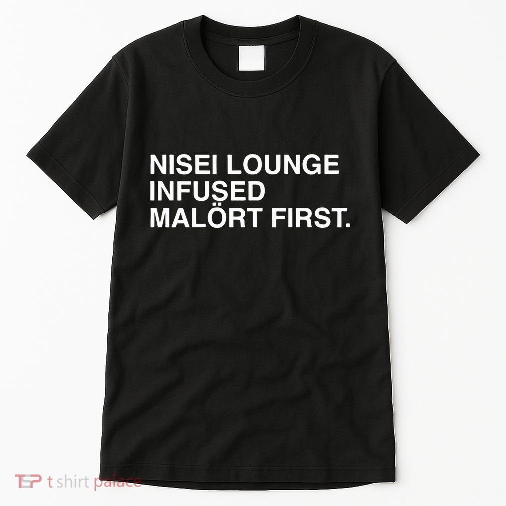 Nisei Lounge Infused MalöRt First Tall T-Shirt