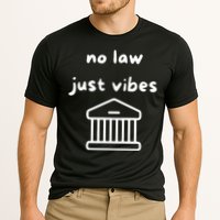 No Law Just Vibes Cooling Performance Crew T-Shirt