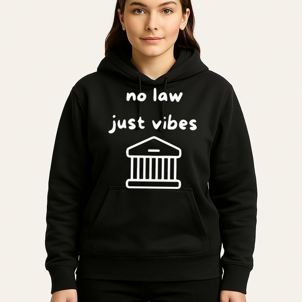 No Law Just Vibes Hoodie
