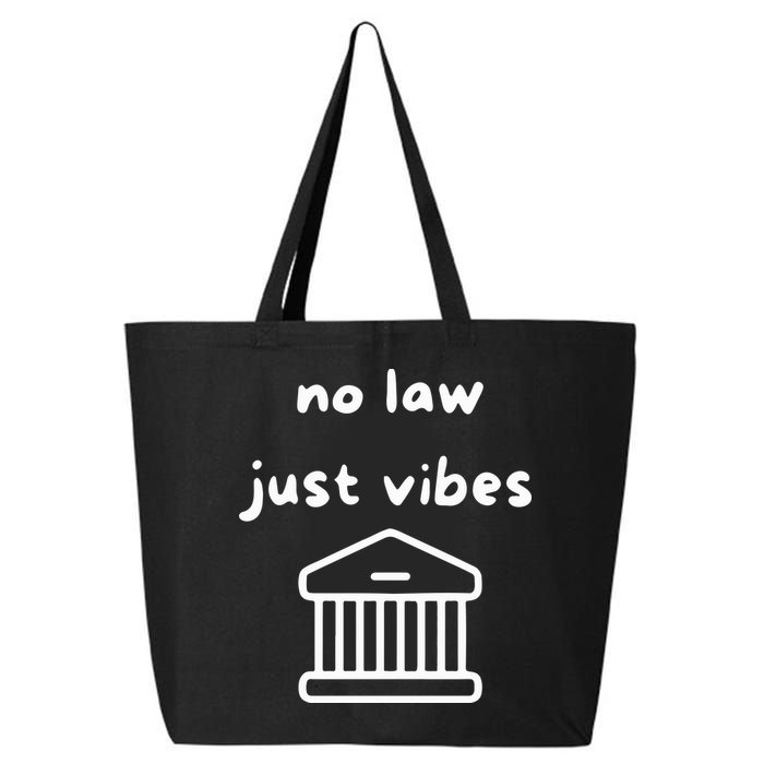 No Law Just Vibes 25L Jumbo Tote