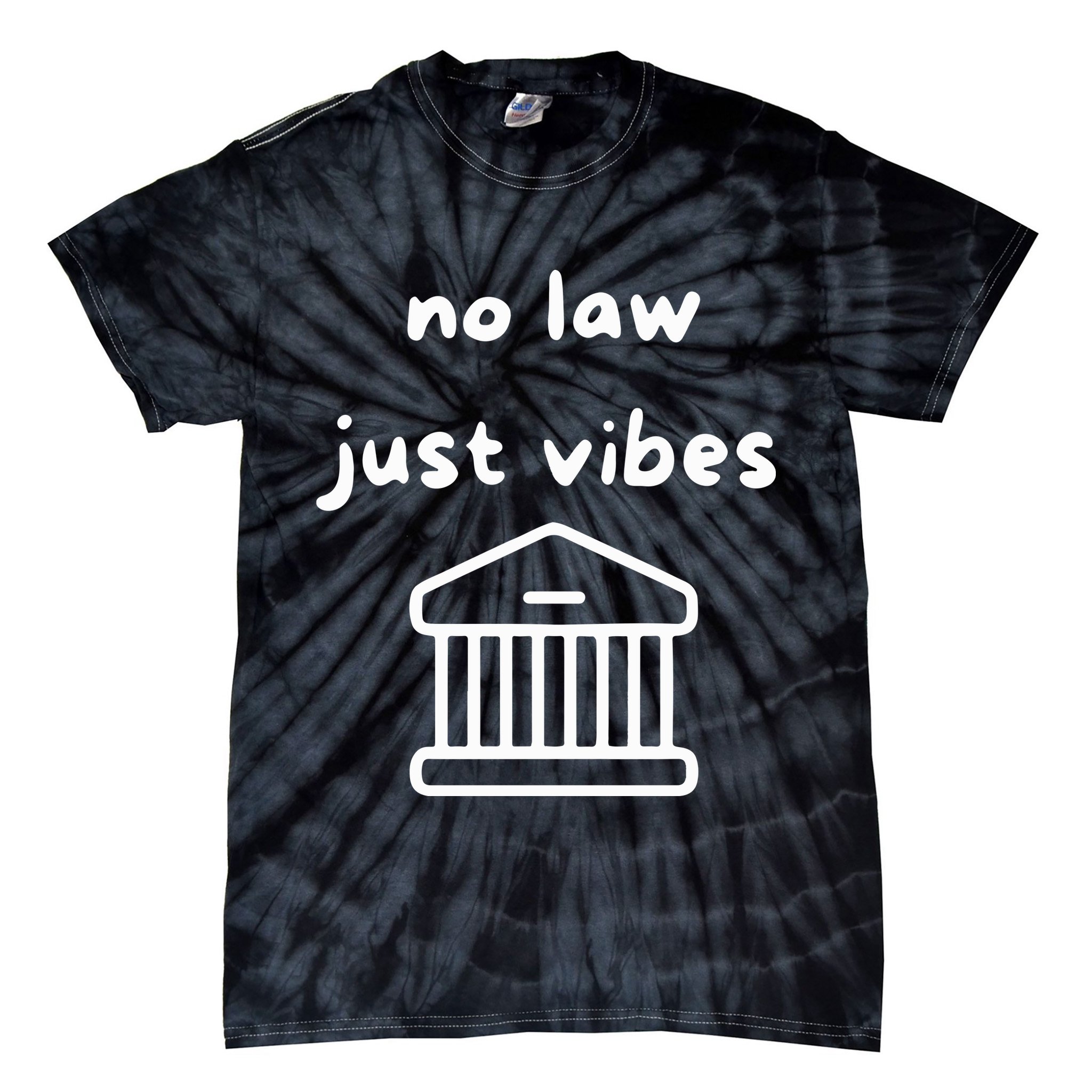 No Law Just Vibes Tie-Dye T-Shirt