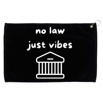 No Law Just Vibes Grommeted Golf Towel