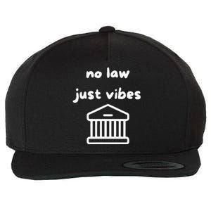 No Law Just Vibes Wool Snapback Cap