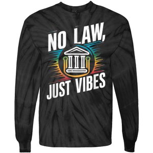 No Law Just Vibes Tie-Dye Long Sleeve Shirt