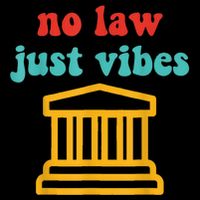 No Law Just Vibes Drawstring Bag