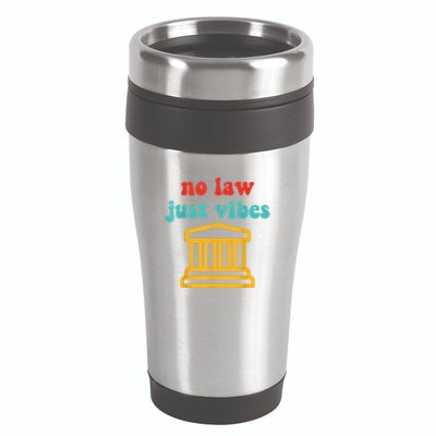 No Law Just Vibes 16oz Travel Tumbler
