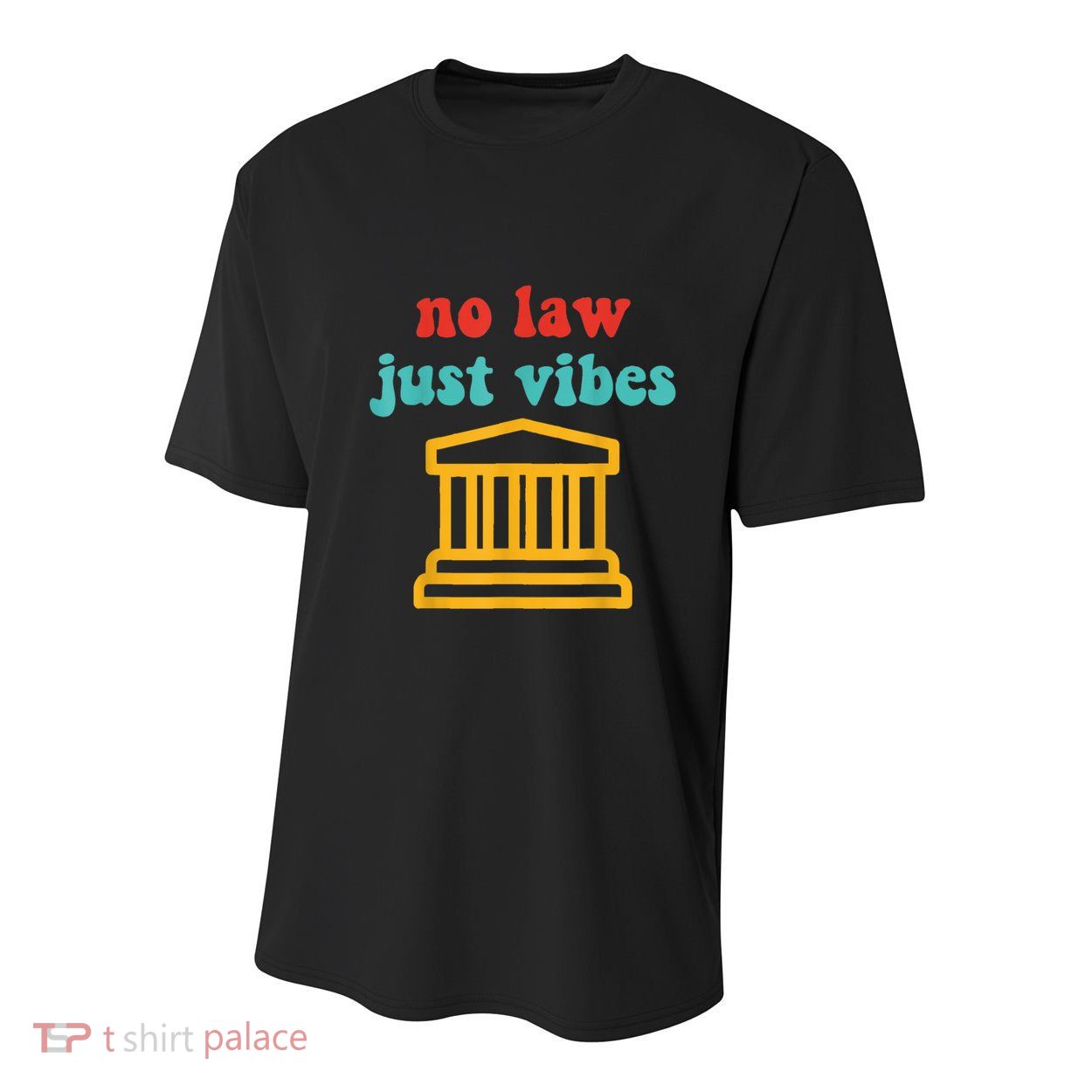 No Law Just Vibes Youth Performance Sprint T-Shirt