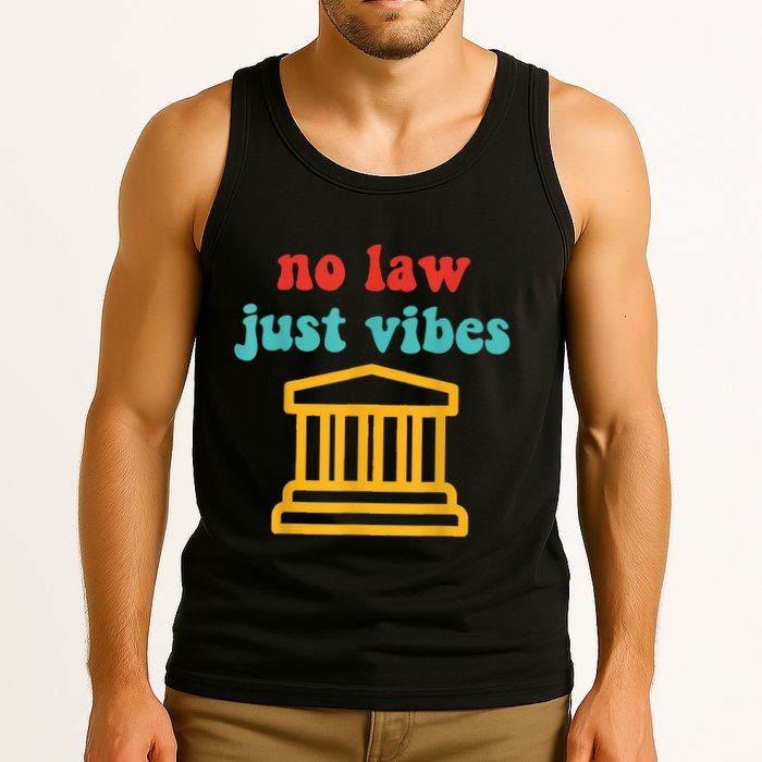 No Law Just Vibes Tank Top