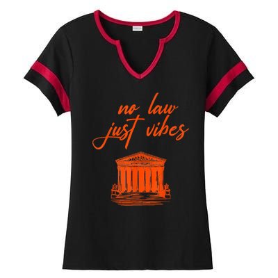 No Law Just Vibes Ladies Halftime Notch Neck Tee