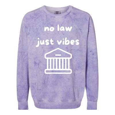 No Law Just Vibes Colorblast Crewneck Sweatshirt