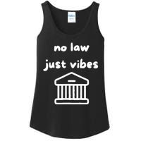 No Law Just Vibes Ladies Essential Tank