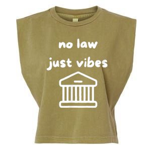 No Law Just Vibes Garment-Dyed Women's Muscle Tee