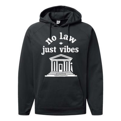 No Law Just Vibes Performance Fleece Hoodie