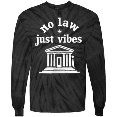 No Law Just Vibes Tie-Dye Long Sleeve Shirt